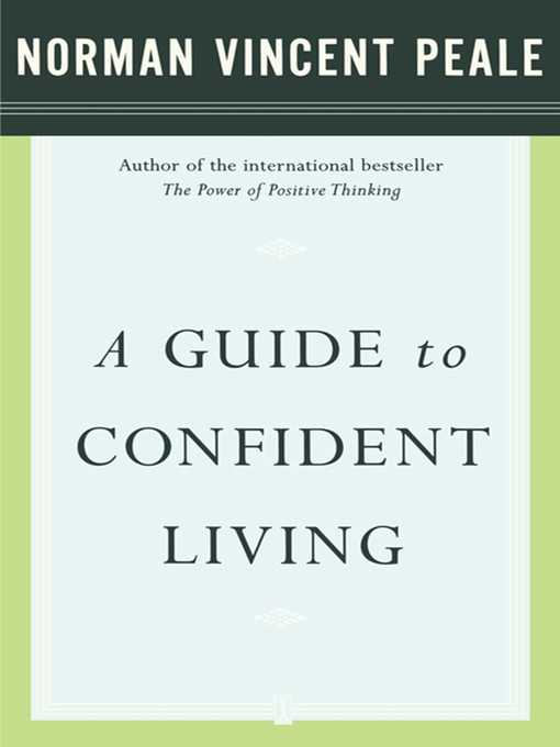 Title details for A Guide to Confident Living by Dr. Norman Vincent Peale - Available